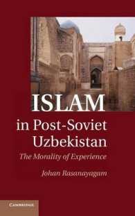 Islam in Post-Soviet Uzbekistan : The Morality of Experience