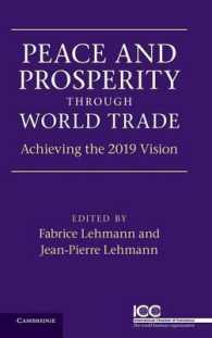 Peace and Prosperity through World Trade : Achieving the 2019 Vision