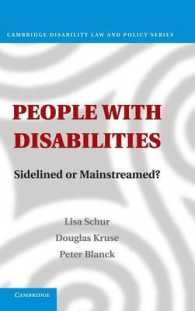 障害者をとりまく現状<br>People with Disabilities : Sidelined or Mainstreamed? (Cambridge Disability Law and Policy Series)