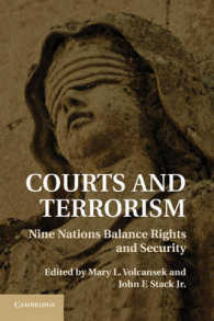 裁判所とテロ：民主的統治と法の支配の各国比較<br>Courts and Terrorism : Nine Nations Balance Rights and Security