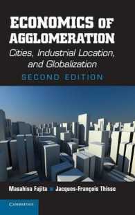 藤田昌久（共）著／集積の経済学：都市、産業立地と地域成長（第２版）<br>Economics of Agglomeration : Cities, Industrial Location, and Globalization （2ND）