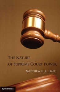 米国最高裁の権限とその本質<br>The Nature of Supreme Court Power