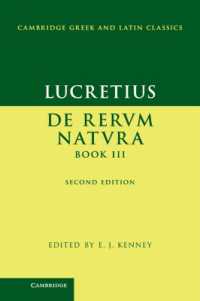 ルクレティウス『物の本質について』第３部（第２版）（ケンブリッジ古典学テキスト叢書）<br>Lucretius: De Rerum NaturaBook III (Cambridge Greek and Latin Classics) （2ND）