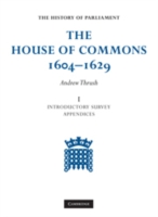 英国議会史：庶民院 1604-1629年（全６巻）<br>The House of Commons 1604-1629 6 Volume Set