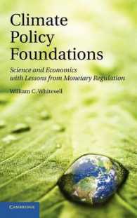 気候政策の科学的・経済的根拠<br>Climate Policy Foundations : Science and Economics with Lessons from Monetary Regulation