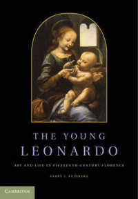 レオナルド・ダ・ヴィンチの形成期<br>The Young Leonardo : Art and Life in Fifteenth-Century Florence