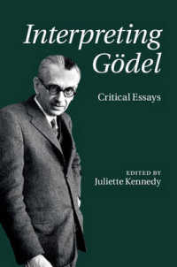 ゲーデルの解釈<br>Interpreting Gödel : Critical Essays