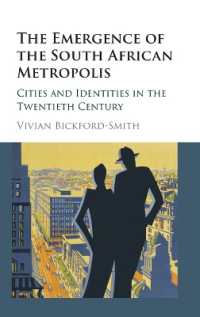The Emergence of the South African Metropolis : Cities and Identities in the Twentieth Century