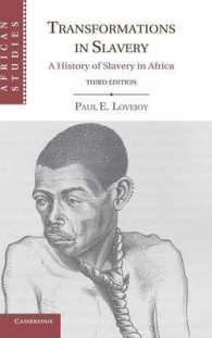 アフリカ奴隷史（第３版）<br>Transformations in Slavery : A History of Slavery in Africa (African Studies) （3RD）