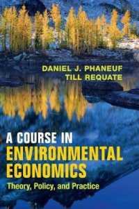 環境経済学講義：理論、政策と実務<br>A Course in Environmental Economics : Theory, Policy, and Practice