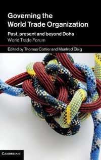 WTOのガバナンス：過去、現在、ドーハ・ラウンドを超えて<br>Governing the World Trade Organization : Past, Present and Beyond Doha