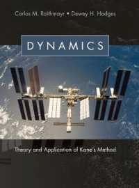 Dynamics : Theory and Application of Kane's Method
