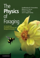 The Physics of Foraging : An Introduction to Random Searches and Biological Encounters