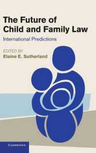 児童・家族法の未来：国際的将来予測<br>The Future of Child and Family Law : International Predictions
