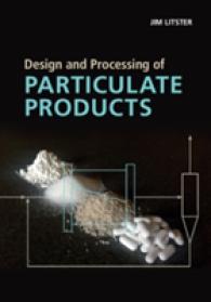分子製品の設計と加工（テキスト）<br>Design and Processing of Particulate Products (Cambridge Series in Chemical Engineering)
