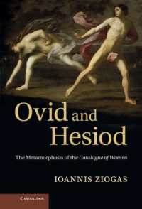 Ovid and Hesiod : The Metamorphosis of the Catalogue of Women