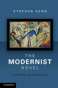 モダニズム小説：批判的入門<br>The Modernist Novel : A Critical Introduction