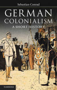 ドイツ植民地主義小史<br>German Colonialism : A Short History
