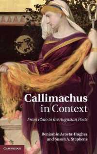 Callimachus in Context : From Plato to the Augustan Poets