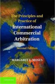 国際商事仲裁の原理と実務（第２版）<br>The Principles and Practice of International Commercial Arbitration （2ND）