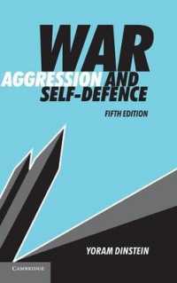 戦争、侵略と自衛の法律問題（第５版）<br>War, Aggression and Self-Defence （5TH）