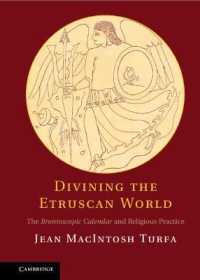 Divining the Etruscan World : The Brontoscopic Calendar and Religious Practice