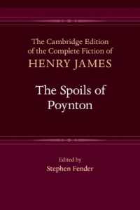 The Spoils of Poynton (The Cambridge Edition of the Complete Fiction of Henry James)