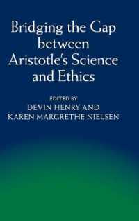 アリストテレスの科学と倫理のギャップを埋める<br>Bridging the Gap between Aristotle's Science and Ethics