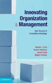 組織と経営のイノベーション<br>Innovating Organization and Management : New Sources of Competitive Advantage