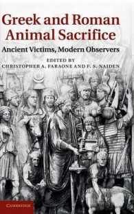 Greek and Roman Animal Sacrifice : Ancient Victims, Modern Observers