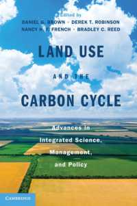 土地利用と炭素循環：科学・管理・政策の統合的発展<br>Land Use and the Carbon Cycle : Advances in Integrated Science, Management, and Policy