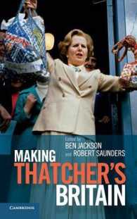 サッチャー時代の英国<br>Making Thatcher's Britain