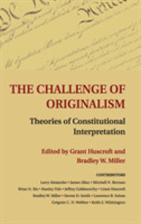 原意主義の課題：憲法解釈の諸理論<br>The Challenge of Originalism : Theories of Constitutional Interpretation