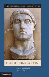 ケンブリッジ版　コンスタンティヌス帝時代必携（第２版）<br>The Cambridge Companion to the Age of Constantine (Cambridge Companions to the Ancient World) （2ND）