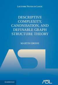 Descriptive Complexity, Canonisation, and Definable Graph Structure Theory (Lecture Notes in Logic)