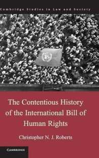 国際人権章典：歴史と論争<br>The Contentious History of the International Bill of Human Rights (Cambridge Studies in Law and Society)