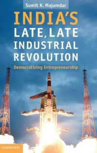 遅れてきたインドの産業革命：民主的起業家精神の発現<br>India's Late, Late Industrial Revolution : Democratizing Entrepreneurship