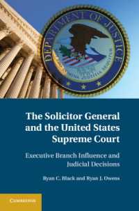 米国最高裁における訟務長官の影響力<br>The Solicitor General and the United States Supreme Court : Executive Branch Influence and Judicial Decisions