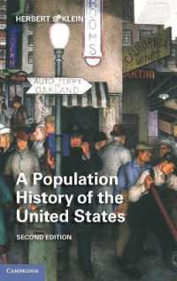 アメリカ人口史（第２版）<br>A Population History of the United States （2ND）