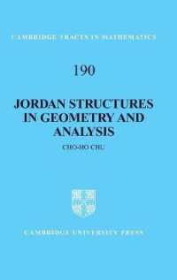 Jordan Structures in Geometry and Analysis (Cambridge Tracts in Mathematics)