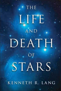 星たちの生と死<br>The Life and Death of Stars