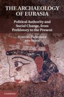 ユーラシア世界における権力と政治の考古学<br>The Archaeology of Power and Politics in Eurasia : Regimes and Revolutions
