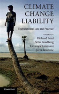 気候変動への責任：世界各地の法と実務<br>Climate Change Liability : Transnational Law and Practice