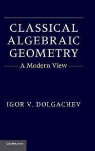 代数幾何：古典から現代へ<br>Classical Algebraic Geometry : A Modern View