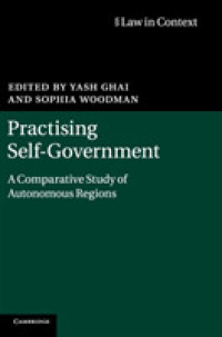 自治の実践：比較研究<br>Practising Self-Government : A Comparative Study of Autonomous Regions (Law in Context)