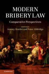 現代の贈収賄防止法：比較考察<br>Modern Bribery Law : Comparative Perspectives
