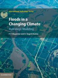 Floods in a Changing Climate : Hydrologic Modeling (International Hydrology Series)
