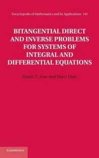 Bitangential Direct and Inverse Problems for Systems of Integral and Differential Equations (Encyclopedia of Mathematics and its Applications)