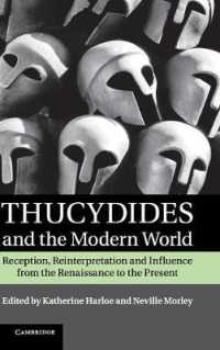 トゥキュディデスと近現代の世界<br>Thucydides and the Modern World : Reception, Reinterpretation and Influence from the Renaissance to the Present