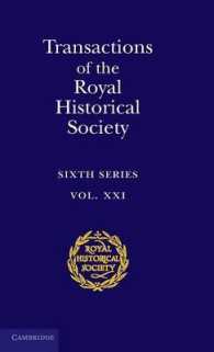 Transactions of the Royal Historical Society: Volume 21 : Sixth Series (Royal Historical Society Transactions)